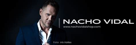 nacho vidal xxx|Nacho Vidal Official .